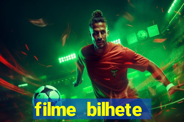 filme bilhete premiado completo dublado
